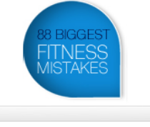 88 biggest fitness mistakes
